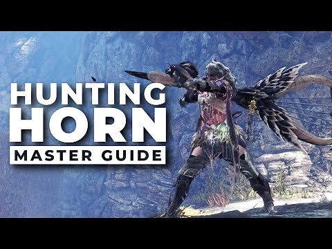 Hunting Horn Guide to Mastery | Monster Hunter World: Iceborne