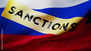 3D render of the flag of the Russian Federation waving in the wind with a sanctions sticker on it