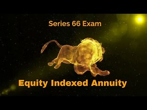 Series 66 (Equity Indexed Annuity math)