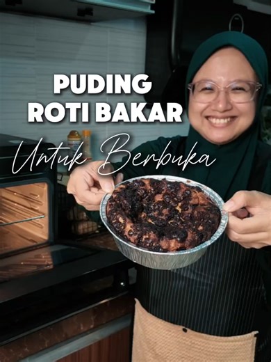 Resipi Puding Roti Bakar Kak Teha untuk Berbuka