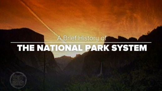 A Brief History of the National Park Service