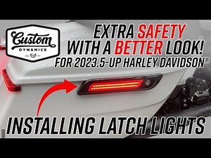 Installing Custom Dynamics Saddlebag LED Latch Lights - 2023.5+ Harley Davidson® Motorcycles