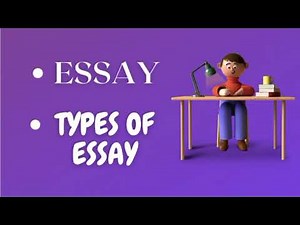 What is essay and types of essay | types of essay