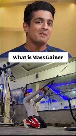 What is Mass Gainer ?