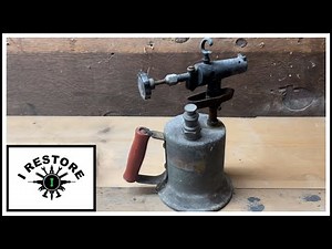 Restoring a early 1900s blow torch