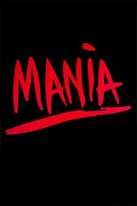 Mania Summary, Latest News, Trailer, Cast, Where to Watch and More