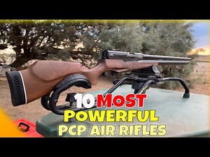 Top 10 Most Powerful PCP Air Rifle in the World