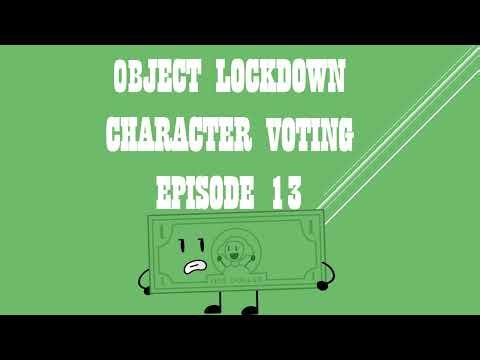 OBJECT LOCKDOWN CHARACTER VOTING EPISODE 13