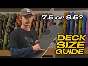 What size deck should I get? A Beginners Guide to Skateboard Deck Sizing