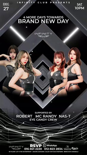 Infinity Club Kota Kinabalu on Instagram: "📣 Welcome to Saturday night where Infinity Club comes alive, more vibrant than usual nights. A night that gives you the real five star clubbing experience! KK's hottest nightlife gem and we are already started the countdown towards A BRAND NEW DAY! For RSVP, reach us by What'sApp at: 📞 Sham - 016-821 2220 📞 Larry - 012-823 2834 #infinityclubkk #kkcity #kotakinabalu #sabahan #borneo #danceclub #thewaterfrontkk #djset"