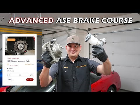 Advanced Automotive Brake Course - ASE A5 Test Prep - Automotive Technician Learning & Development
