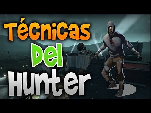 Hunter techniques / L4D / tutorial.