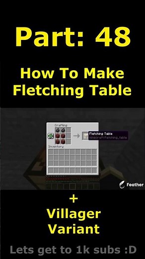 How To Craft a Fletching Table