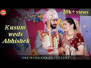 Himachali Wedding || Kusum weds Abhishek || Sister Marriage || The Himachali Culture