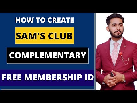 Create Sam's Club Free Membership ID | How to Create Sam's Club Complementary Membership ID