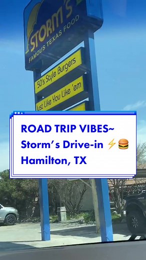 Storm’s Drive-In Hamilton, Texas Burgers and More