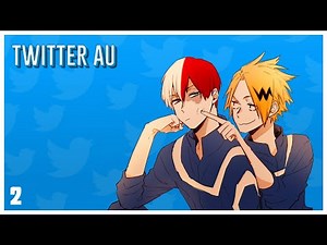 Twitter AU ~ Episode 2 (My Hero Academia AU Story Dub)