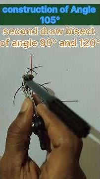 Construct 105° Angle Easily | Compass & Ruler Method°