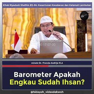 Barometer Apakah Engkau Sudah Ihsan? - Ustadz Dr. Firanda Andirja M.A