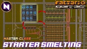 【异星工厂】简单可扩展的早期游戏冶炼设计，适用于太空时代 | Factorio 大师课程/教程/指南 | 作者： Nilaus | 中文字幕