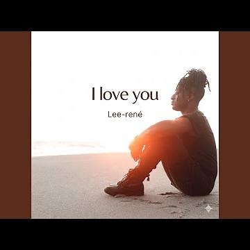 I love you