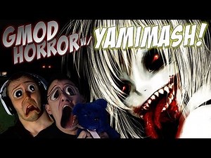 Gmod Horror w/ YAMIMASH: Death of the Dream 4