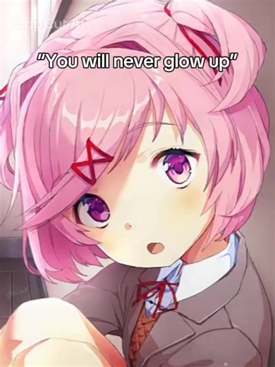 natsuki no te tenia asi 😔 #capcut #glowup #ddlc