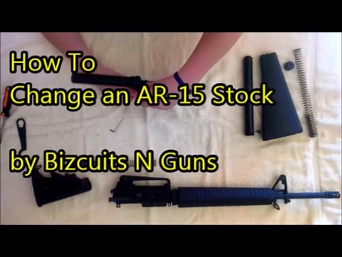 How to Change an AR-15 / AR15 / M16 Stock