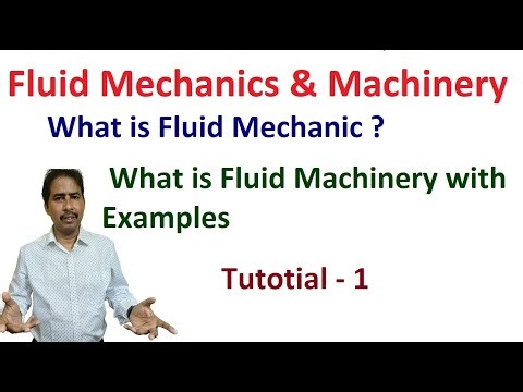 Fluid Mechanics Explained | Understanding Fluid Machinery with Real-Life Examples