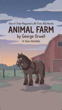Animal Farm in 2 Minutes: The Revolution That Ate Itself