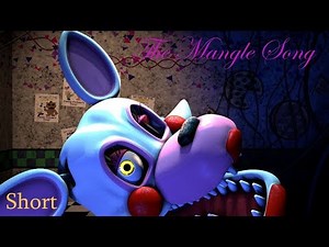 [SFM/FNAF/SHORT] The Mangle Song- GroundBreaking