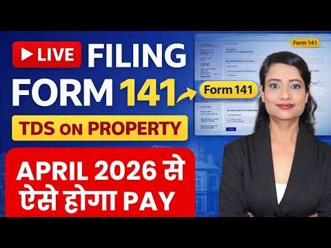 TDS on Property - April 2026 से 26QB नहीं ❌ ये form file होगा | Live Filing of New Form 141 #TDS