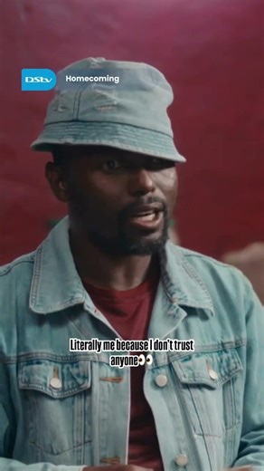 Trust issues | Homecoming | DStv