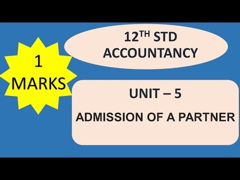 12th Std – Accountancy – Unit 05 – Admission of partner - 1 Marks– English Medium