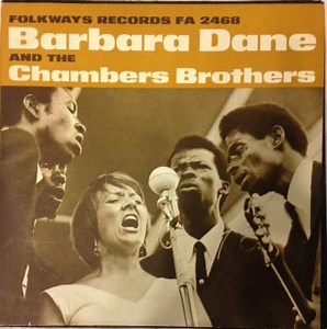 Barbara Dane and The Chambers Brothers - Barbara Dane And The Chambers Brothers
