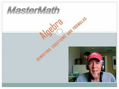 Algebra - Rewriting Equations and Formulas: 8th grade math