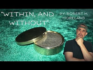 “Within, And Without”