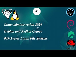 043-Access Linux File Systems - Linux Course 2024