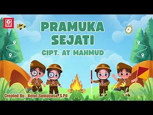 PRAMUKA SEJATI - Lagu Pramuka Terbaru 2025