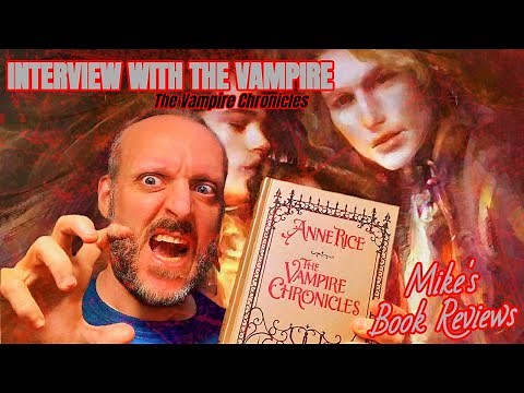 Interview With The Vampire by Anne Rice Is One of The Best Vampire Stories Ever Put To Page