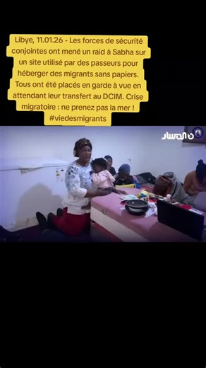 Raid à Sabha contre les passeurs de migrants
