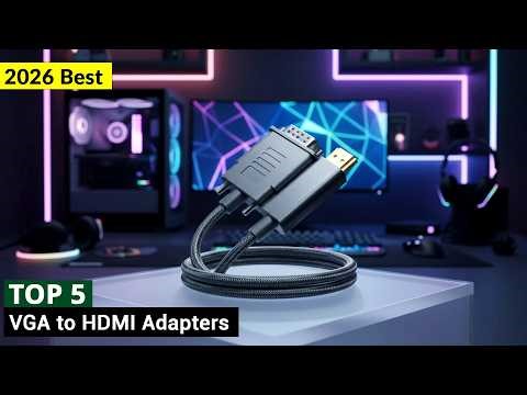 Best VGA to HDMI Adapters in 2026 | Best Display Adapters | USB-C to VGA Adapter |
