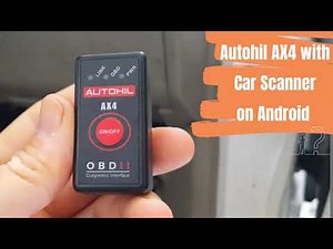 Step by Step Connection Guide Autohil AX4 with Car Scanner App on Samsung (Android)