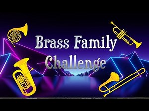 Brass Family Challenge
