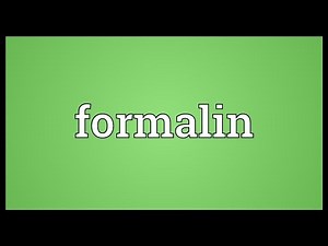 Formalin Meaning