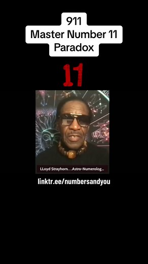 #masternumber11 #masternumbers #masternumber #911 #11 #number11 #numerology #numerologist #paradox #lloydstrayhorn #numbersandyou #astar8 #astronumerology