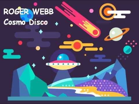 ROGER WEBB - Cosmo Disco