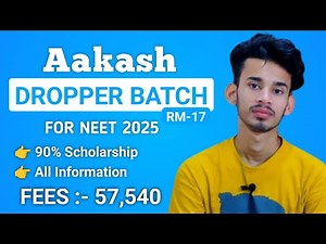 Aakash Dropper Batch For Neet 2025 || Aakash Neet 2025 Fee Structure And Full Course Detail ✅
