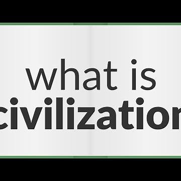 Civilization | meaning of Civilization