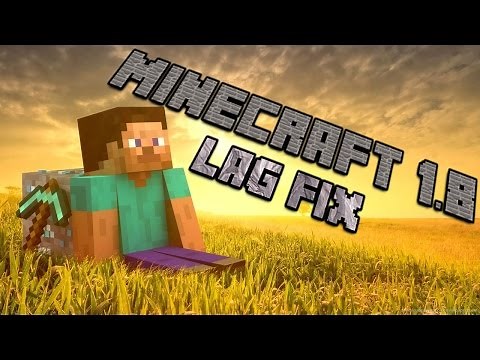 Minecraft 1.8 Lag Spike Fix